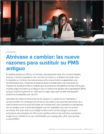 Th Change it up the nine best reasons to replace a legacy PMS White Paper Spanish Spain 457px