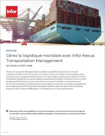 Th Control global logistics with Infor Nexus Transportation Management Brochure French France 457px