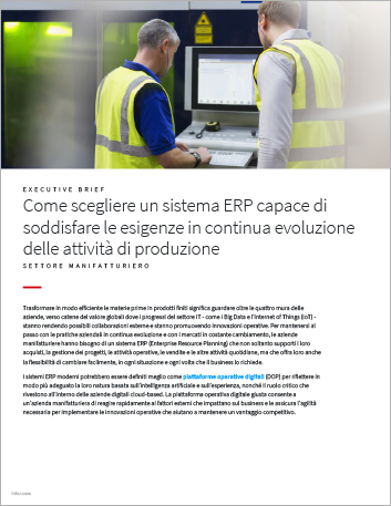 Th Select an ERP system that keeps up with the evolving needs of manufacturing operations Executive Brief Italian 457px