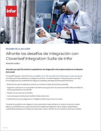 Th Tackle integration challenges with Infor Cloverleaf Integration Suite Solution Summary Spanish LATAM 457px