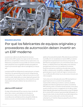 Th Why automotive OE Ms and tier suppliers should invest in a modern ERP Executive Brief Spanish LA 457px