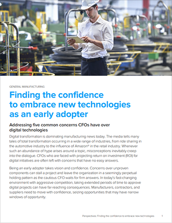 Th mfg finding the confidence to embrace new technologies