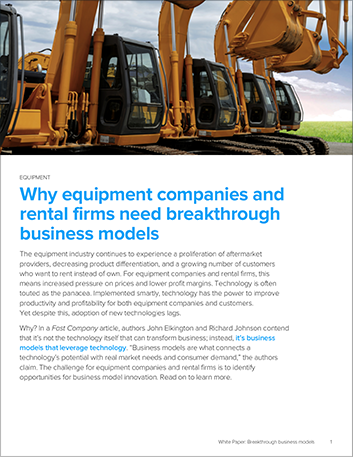 Th why equipment companies and rental firms need breakthrough business models whitepaper 457